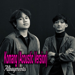 Komang (Acoustic Version)