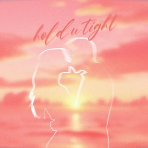 Hold U Tight