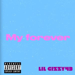 My forever