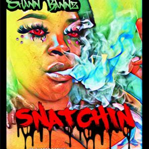 Snatchin (feat. Choppo Boomin)