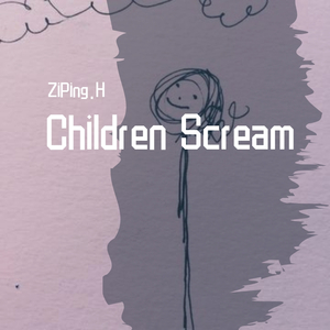 Children Scream-Isu Le In My How（ZiPing.H remix）
