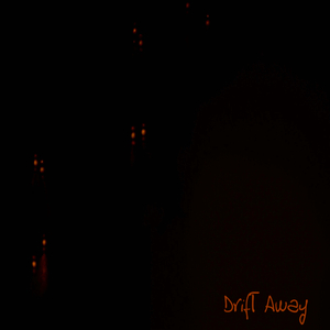Drift Away
