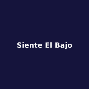 Siente el bajo