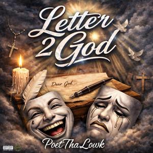Letter 2 God (feat. PoetThaLowk)