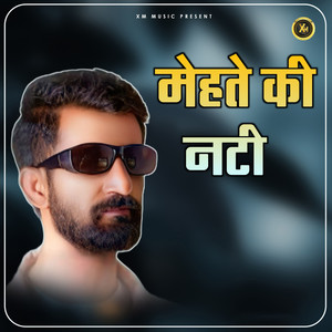 Mehte Ki Nati