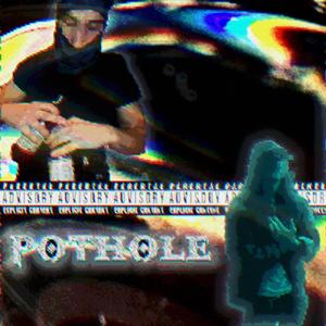 pothole (feat. reverendduke)