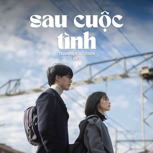 Sau Cuộc Tình (Lofi)