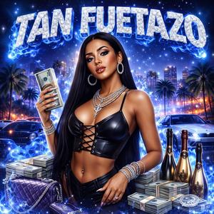 Tan fuetazo