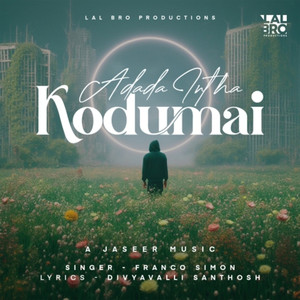 Adada Intha Kodumai