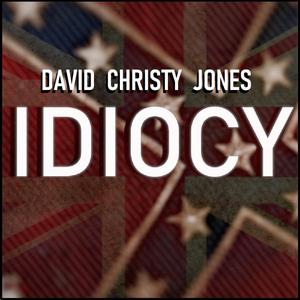 Idiocy (feat. BenZo)