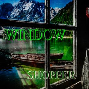 Window Shopper