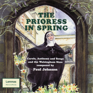 The Prioress in Spring - for soprano and organ: A Waltz For St Valentine