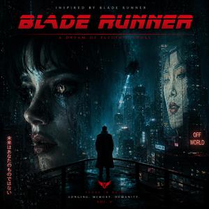 Blade Runner: A Dream Of Electric Souls