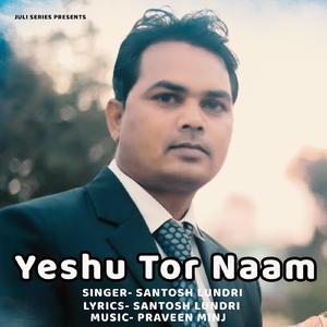 Yeshu Tor Naam