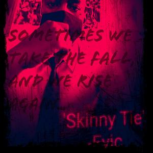 SKINNY_TIE (HANGIN' ON)