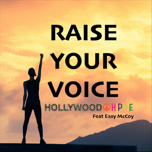 Raise Your Voice (feat. Easy McCoy)