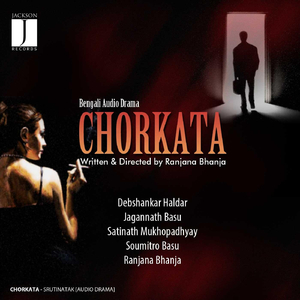 Chorkata (feat. Satinath Mukhopadhyay, Jagannath Basu & Soumitro Basu)