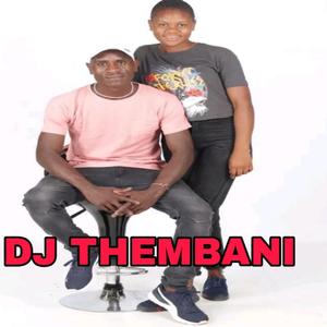 DJ THEMBANI NKARHI WA XONA
