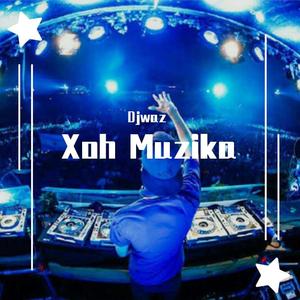 Xoh Muzika 2