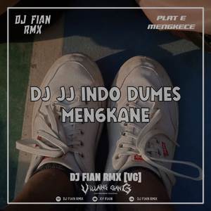 DJ JJ INDO DUMES