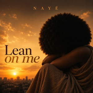 LEAN ON ME