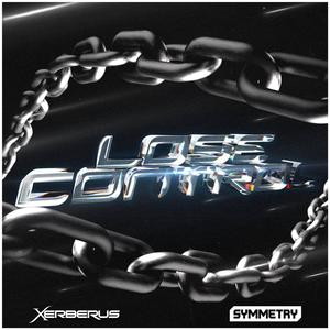 Lose Control (feat. Xerberus) (Radio Edit)