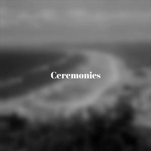 Ceremonies