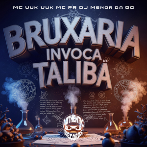 Bruxaria Invoca Talibã