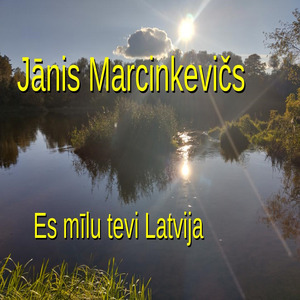 Es mīlu tevi Latvija