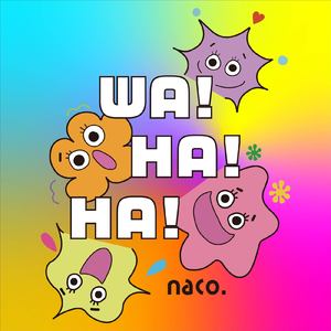 WA! HA! HA!