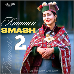 Kinnauri Smash 2