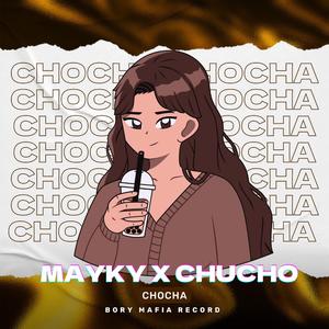 Chocha (feat. Maiky el Clasico) (Spanish version)