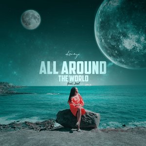 All Around The World