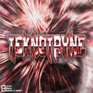 Teknotryne (2025) (feat. Bagera & MIKEY)