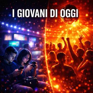 I GIOVANI DI OGGI