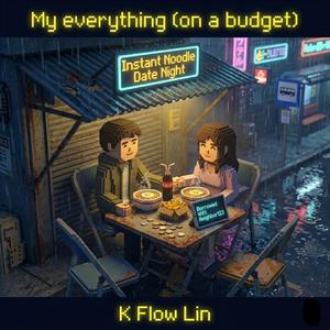 My everything (On a budget)