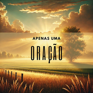 Apenas uma Oração