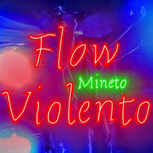 Flow Violento