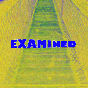 Examined