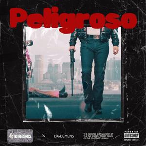 Peligroso (TKI Pt. 2)