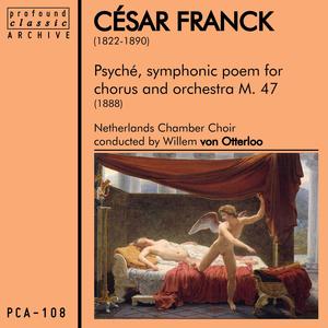 Psyché, Symphonic Poem for Chorus & Orchestra, FWV 47: The sleep of the Psyche