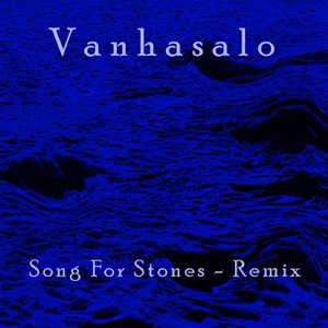 Song for Stones (Remix)