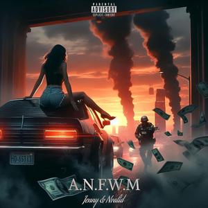 A.N.F.W.M.