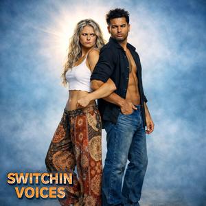 Switchin Voices