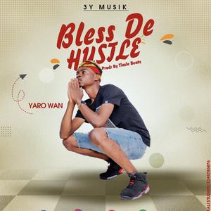 Bless the hustle