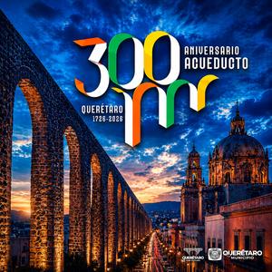 300 años Querétaro (versión extendida)