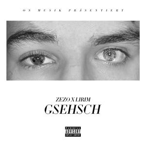 Gsehsch (feat. ZEZO)