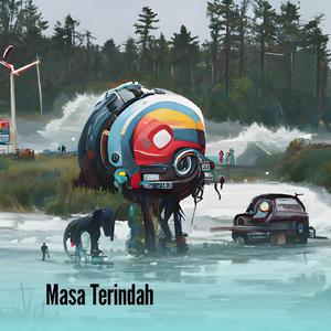 Masa Terindah (Remix)