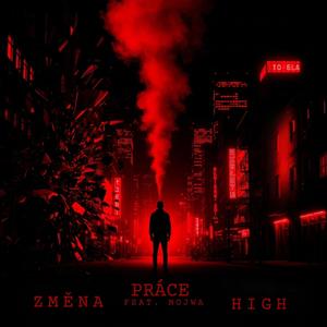 Práce (feat. Nojwa)