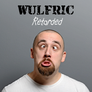 Retarded